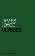 Ebook Ulysses di James Joyce edito da Ozymandias Press