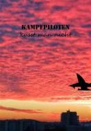 Ebook Kampfpiloten küsst man nicht di Christine Stutz edito da Books on Demand