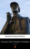 Ebook Collected Short Stories di Arthur Conan Doyle edito da Ktoczyta.pl