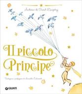 Ebook Il piccolo Principe di de Saint-Exupéry Antoine edito da Giunti