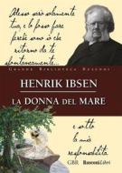 Ebook La donna del mare di Henrik Ibsen edito da Rusconi Libri