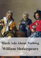 Ebook Much Ado About Nothing di William Shakespeare edito da Freeriver Publishing