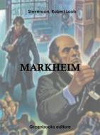 Ebook Markheim di Robert Louis Stevenson edito da Greenbooks Editore