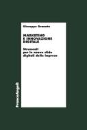 Ebook Marketing e innovazione digitale di Giuseppe Granata edito da Franco Angeli Edizioni