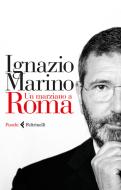 Ebook Un marziano a Roma di Ignazio Marino edito da Feltrinelli Editore