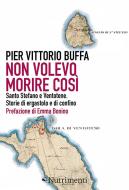 Ebook Non volevo morire così di Pier Vittorio Buffa edito da Nutrimenti