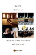 Ebook Islam e musulmani. Seconda edizione di Calogero Abdel Salomon edito da Youcanprint