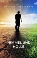 Ebook Himmel und Hölle (übersetzt) di Emanuel Swedenborg edito da anna ruggieri