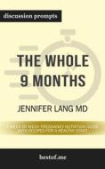 Ebook Summary: "The Whole 9 Months: A Week-By-Week Pregnancy Nutrition Guide with Recipes for a Healthy Start" by Jill Krause | Discussion Prompts di bestof.me edito da bestof.me