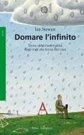 Ebook Domare l'infinito di Ian Stewart edito da Bollati Boringhieri