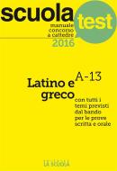 Ebook Manuale concorso a cattedre Latino e greco di AA. VV. edito da La Scuola