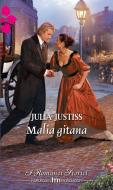 Ebook Malia gitana di Julia Justiss edito da HarperCollins Italia