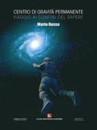 Ebook Centro di gravità permanente di Mario Russo edito da Kimerik