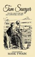Ebook Tom Sawyer Collection - All Four Books di Mark Twain edito da Enhanced Media Publishing