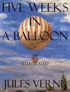 Ebook Five Weeks in a Balloon di Jules Verne edito da Jules verne