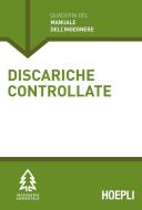 Ebook Discariche controllate di Cinzia Acaia edito da Hoepli