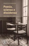 Ebook Poesia, scienza e dissidenza di Francesco Benozzo edito da CLUEB