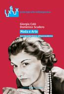 Ebook Moda e Arte di Giorgia Calò, Domenico Scudero edito da Gangemi Editore