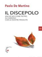 Ebook Il discepolo di Paolo De Martino edito da Gabrielli Editori