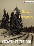 Ebook Growth of the Soil di Knut Hamsun edito da Passerino