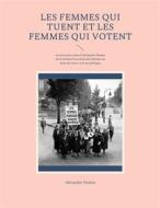 Ebook Les Femmes qui tuent et les Femmes qui votent di Alexandre Dumas edito da Books on Demand