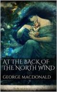 Ebook At the Back of the North Wind di George Macdonald edito da Books on Demand