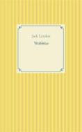 Ebook Wolfsblut di Jack London edito da Books on Demand