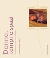 Ebook Donne, tempi e spazi di Gabriella Paolucci edito da Liguori Editore
