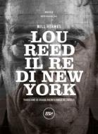 Ebook Lou Reed di Hermes Will edito da minimum fax