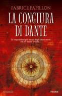 Ebook La congiura di Dante di Papillon Fabrice edito da Piemme