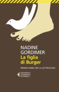 Ebook La figlia di Burger di Nadine Gordimer edito da Feltrinelli Editore