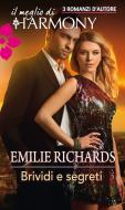 Ebook Brividi e segreti di Emilie Richards edito da HarperCollins Italia