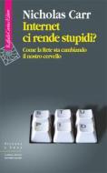 Ebook Internet ci rende stupidi? di Nicholas Carr edito da Raffaello Cortina Editore