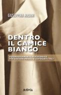 Ebook Dentro il camice bianco di Giuseppina Majani edito da Medea Edizioni