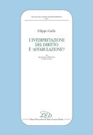 Ebook L' Interpretazione del diritto è 'affabulazione'? di Filippo Gallo edito da LED Edizioni Universitarie