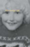 Ebook Min trasiga själ di Elsa Svensson edito da Books on Demand