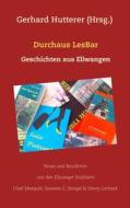 Ebook Durchaus LesBar di Gerhard Hutterer edito da Books on Demand