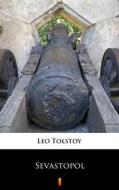 Ebook Sevastopol di Leo Tolstoy edito da Ktoczyta.pl