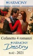 Ebook Cofanetto 4 Harmony Destiny n.62/2021 di Janice Maynard, Reese Ryan, Kira Sinclair, Maureen Child edito da HarperCollins Italia