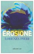Ebook Erosione di Lorenza Pieri edito da Edizioni e/o
