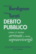 Ebook Debito pubblico di Turati Gilberto, Bordignon  Massimo edito da Vita e Pensiero