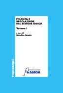 Ebook Finanza e regolazione nel settore idrico. Vol. I di AA. VV. edito da Franco Angeli Edizioni