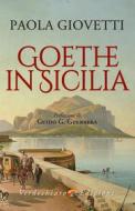 Ebook Goethe in Sicilia di Giovetti Paola edito da Verdechiaro