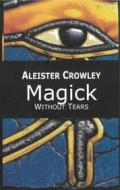 Ebook Magick di Aleister Crowley edito da Edizioni Cerchio della Luna