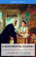 Ebook A Sentimental Journey (Dream Classics) di Laurence Sterne, Dream Classics edito da Adrien Devret