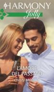 Ebook L amore del passato di Christy Mckellen edito da HarperCollins Italia