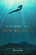 Ebook Parthenope di Paolo Sorrentino edito da HaperCollins Italia