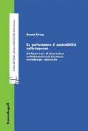 Ebook La performance di sostenibilità delle imprese di Bruno Ricca edito da Franco Angeli Edizioni
