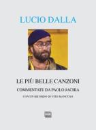 Ebook Lucio Dalla di Jachia Paolo edito da Interlinea