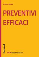 Ebook Preventivi efficaci di Cristina Mariani edito da Franco Angeli Edizioni